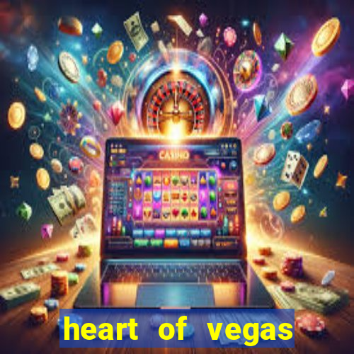 heart of vegas slots casino facebook