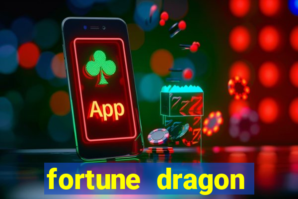 fortune dragon horários pagantes