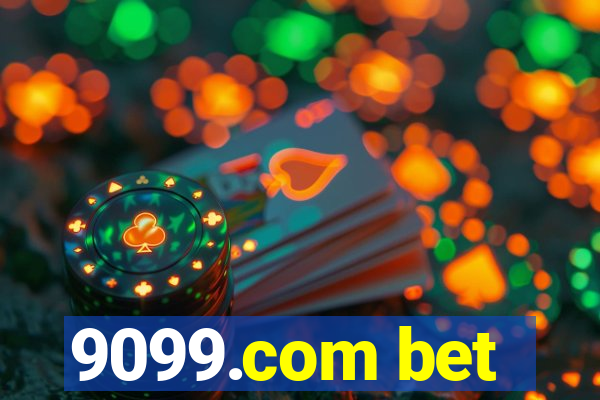 9099.com bet