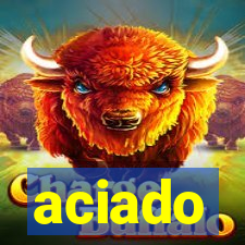 aciado