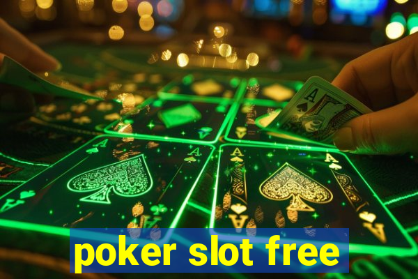 poker slot free