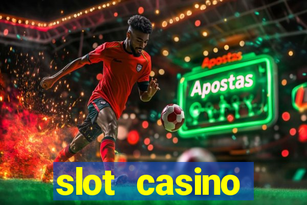 slot casino dinheiro real