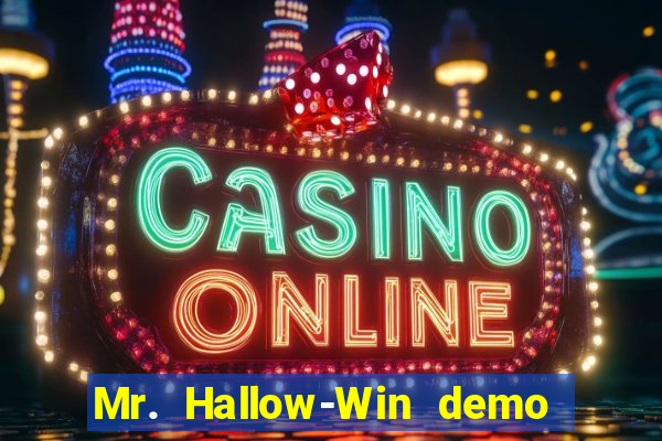 Mr. Hallow-Win demo mr halloween