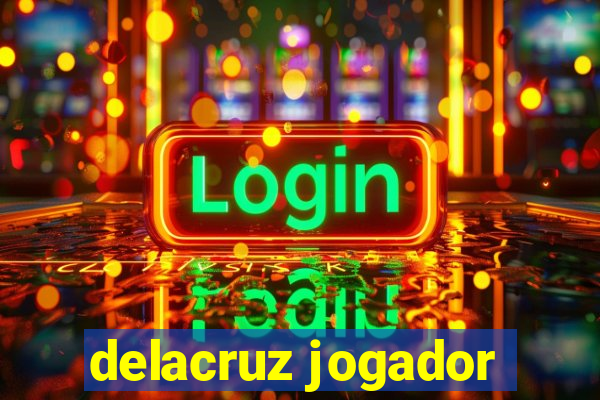 delacruz jogador