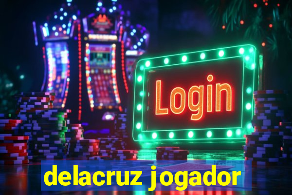 delacruz jogador