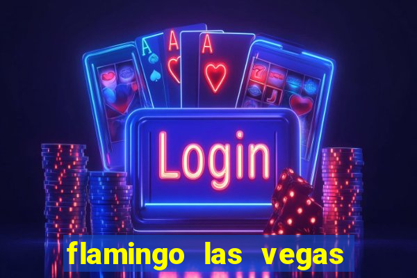 flamingo las vegas hotel & casino