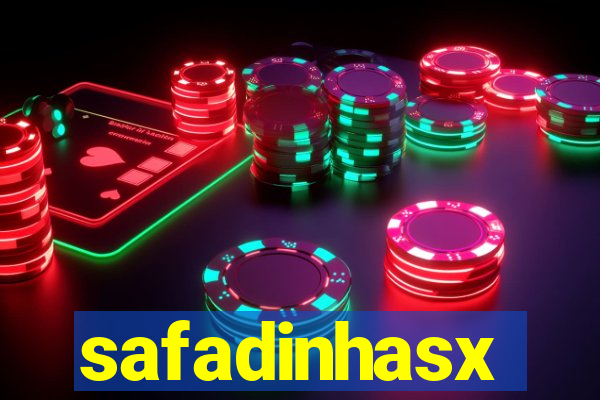 safadinhasx