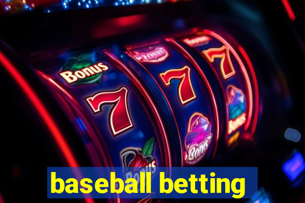 baseball betting