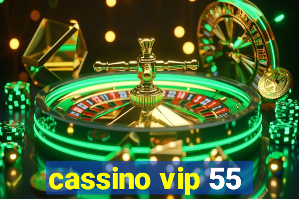 cassino vip 55