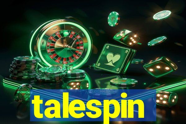 talespin