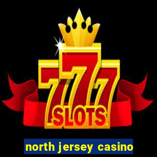 north jersey casino