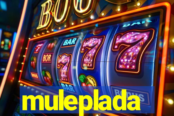 muleplada