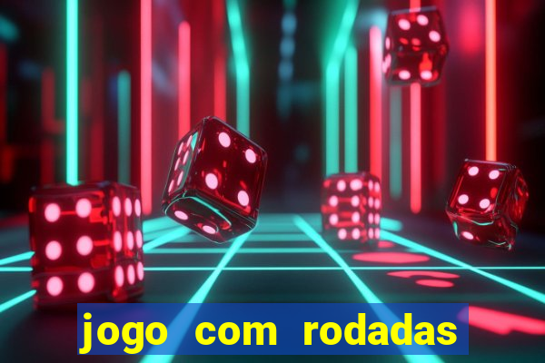 jogo com rodadas gratis betano