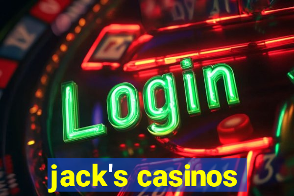 jack's casinos