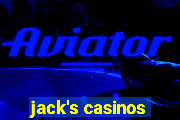 jack's casinos