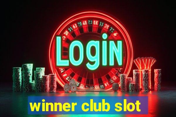 winner club slot