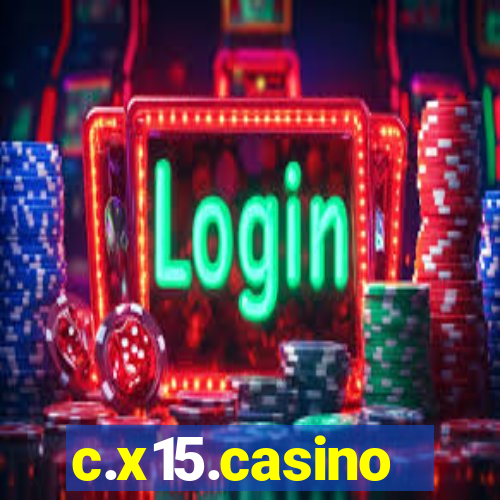 c.x15.casino