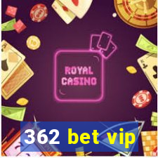 362 bet vip