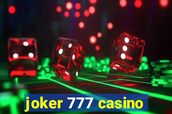 joker 777 casino