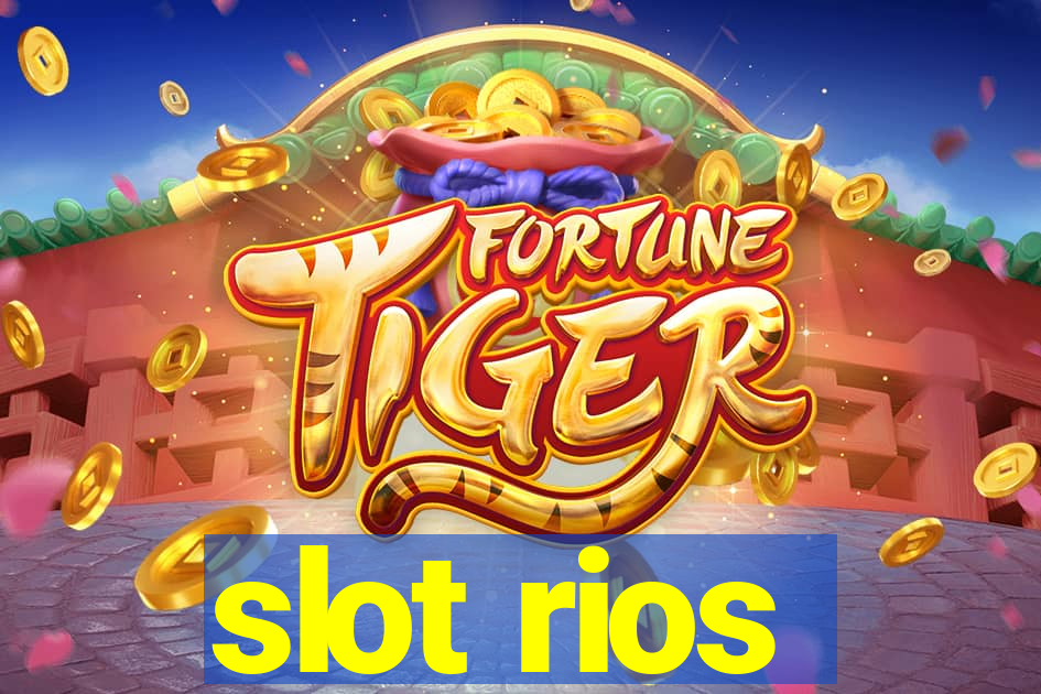 slot rios