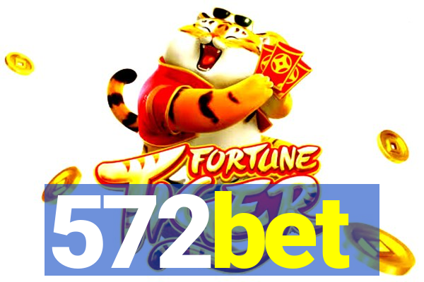 572bet