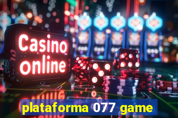 plataforma 077 game