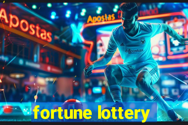 fortune lottery