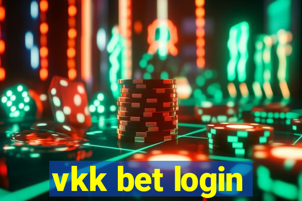 vkk bet login