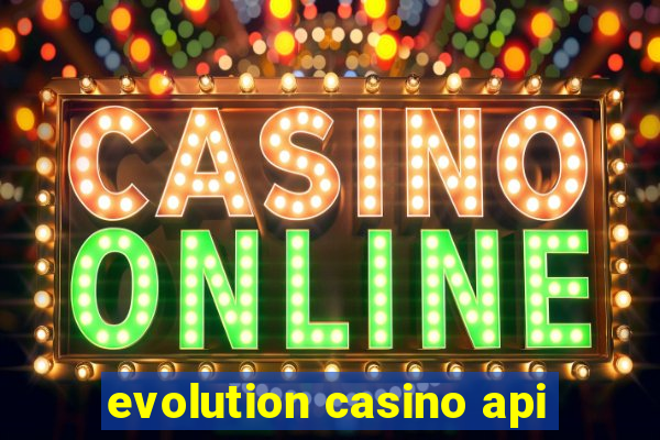 evolution casino api