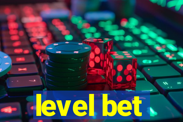 level bet