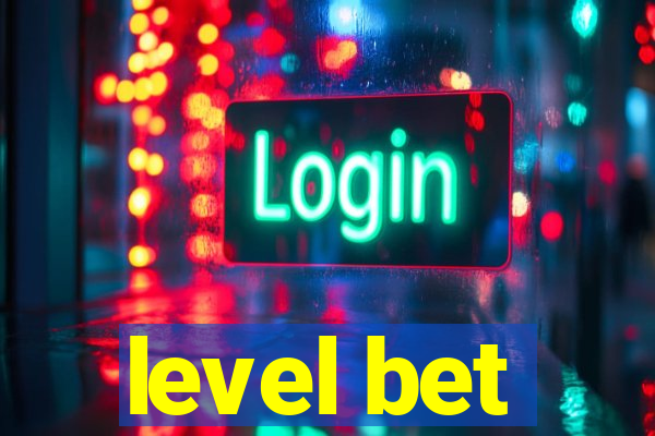 level bet