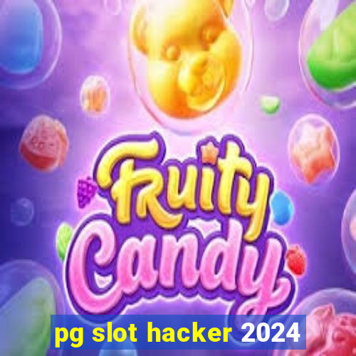 pg slot hacker 2024