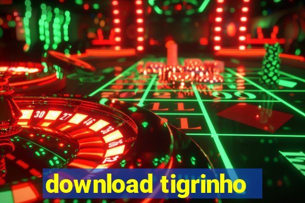 download tigrinho