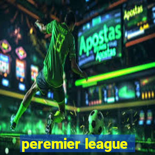 peremier league