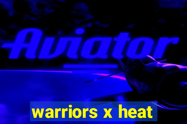 warriors x heat