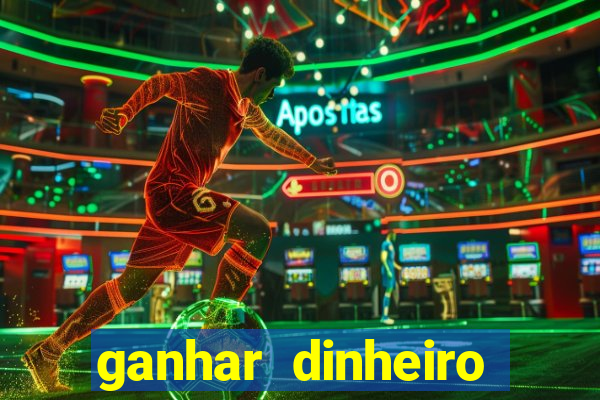 ganhar dinheiro online jogando