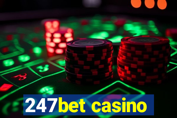 247bet casino