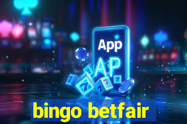 bingo betfair