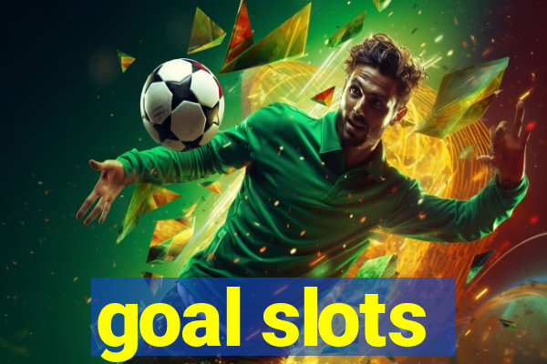 goal slots