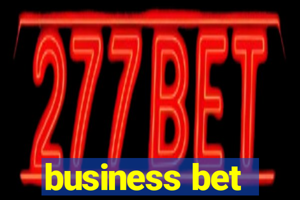 business bet