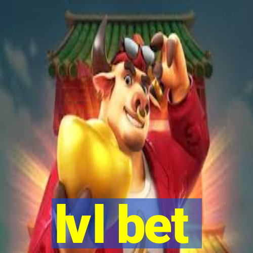 lvl bet