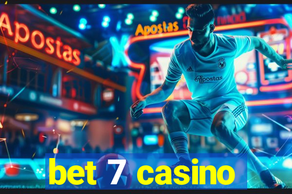 bet 7 casino