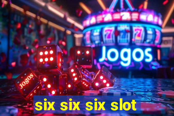 six six six slot