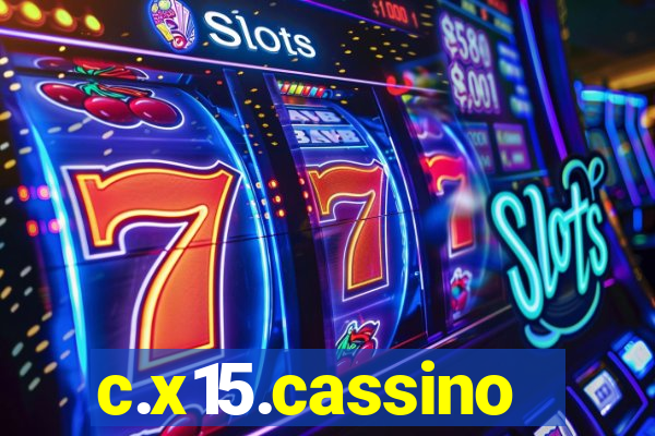 c.x15.cassino