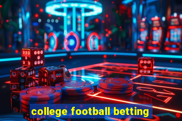 college football betting