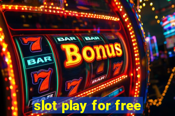 slot play for free