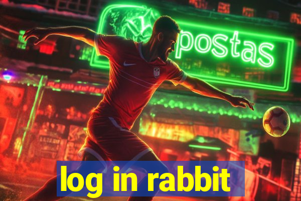 log in rabbit