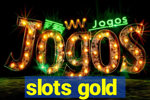 slots gold