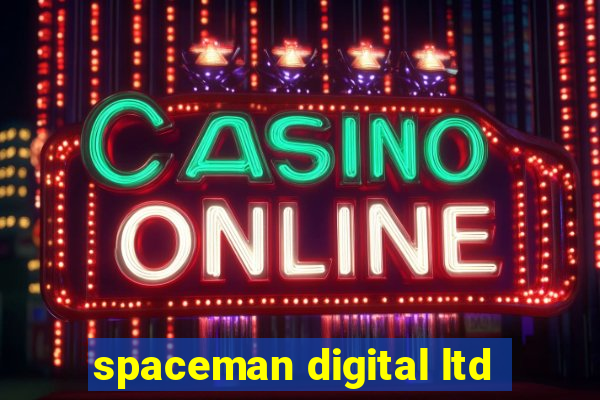 spaceman digital ltd