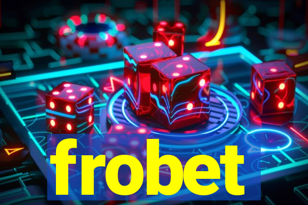 frobet